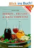 Beeren-, Frucht- und Kr�uterweine