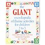 The Giant Encyclopedia of Theme Activities