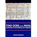 Star Gods of the Maya: Astronomy in Art, Folklore, and Calendars (Linda Schele Series in Maya and Pre-Columbian Studies)