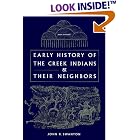 Click here to buy Early History of the Creek Indians and Their Neighbors (Southeastern Classics in Archaeology, Anthropology, and History) by  JOHN R. SWANTON.