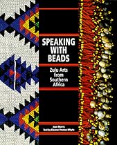 Speaking With Beads: Zulu Arts from Southern Africa