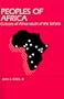 Peoples of Africa: Cultures of Africa South of the Sahara