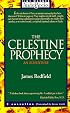 The Celestine Prophecy : An Adventure