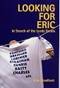 Looking for Eric: In Search of the Leeds Greats