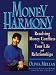 Book Money Harmony: Resolving Money Conflicts in Your Life and Relationships