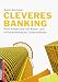 Produkt-Bild: Cleveres Banking : Profi-Know-how  f&uuml;r Klein- und mittelst&auml;ndische Unternehmen
