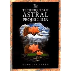 Techniques of Astral Projection