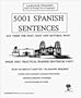 5001 Spanish Sentences/8 One Hour Audiocassette Tapes/Complete Learning Guide and Tape Script (Spanish Edition)