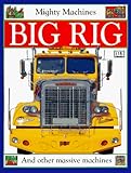 Big Rig (Mighty Machines)