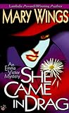 She Came in Drag (Emma Victor Mysteries) Mary Wings