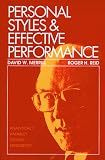 Personal Styles and Effective Performance: Make Your Style Work for You