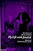  : My Life With Janacek: The Memoirs of Zdenka Janackova