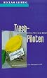 Trash-Piloten