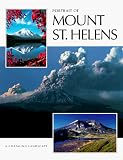 Portrait of Mount st Helens: A Changing Landscape (Portrait of America Series)