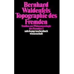Topographie des Fremden: Studien zur Ph�nomenologie des Fremden 1 (suhrkamp taschenbuch wissenschaft)