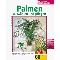 Palmen ausw�hlen und pflegen