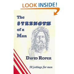 STRENGTH OF A MAN THE: 50 Jottings for Men