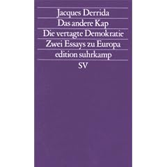 Das andere Kap. Die vertagte Demokratie: Zwei Essays zu Europa (edition suhrkamp)