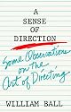Sense of Direction: Some Observations on the Art of Directing