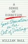 A Sense of Direction: Some Observations on the Art of Directing