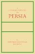 A Literary History of Persia (Classics of Persian Literature, 4)
