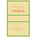 A Literary History of Persia: Volume Two: From Firdawsi to Sa'Di (Classics of Persian Literature, 4) (Classics of Persian Literature, 4) book cover