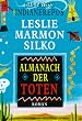 Almanach der Toten. Das gro�e Indianerepos.