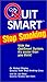 Books : Quit Smart Stop Smoking: With the Quit Smart System It's Easier Than You Think!