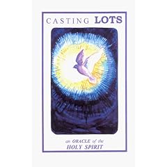Casting LOTS - an Oracle of the Holy Spirit