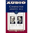  Character Above All Volume 7 Robert Dallek on Lyndon Johnson and Hendrik Hertzbe  by Robert Anton Wilson, Robert Dallek, and Hendrik Hertzberg