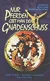 Nur Pferden gibt man den Gnadenschuss - Jane Fonda
