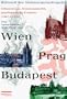 Wien, Prag, Budapest: Blutezeit der Habsburgmetropolen : Urbanisierung, Kommunalpolitik, gesellschaftliche Konflikte (1867-1918) (German Edition)