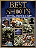NFL's Best Shots: A Century of Sound and Fury by NFL