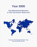 Review Computer Technology Research Corporation  / Year 2000: The International Directory of Y2K Conversion Resources