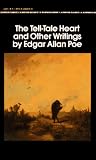 The Tell-Tale Heart and Other Writings (Bantam Classics)
