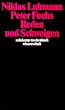 Reden und Schweigen (suhrkamp taschenbuch wissenschaft)