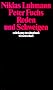 Reden und Schweigen (suhrkamp taschenbuch wissenschaft)