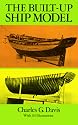 The Built-Up Ship Model (Publication ... of the Marine Research Society, No. 25.)