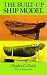 Search : The Built-Up Ship Model (Publication ... of the Marine Research Society, No. 25.)