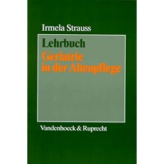 Lehrbuch Geriatrie in der Altenpflege