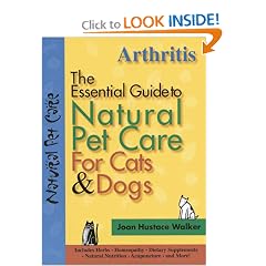 Arthritis: The Essential Guide to Natural Pet Care