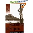 Guardians of Empire: The U.S. Army and the Pacific, 1902-1940 by Brian McAllister Linn