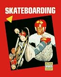 Skateboarding (Action Sports Library)