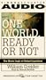 One World Ready or Not: The Manic Logic of Global Capitalism Cassette