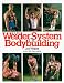 Books : The Weider System of Bodybuilding