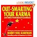 Out-Smarting Your Karma: And Other PreOrdained Conditions