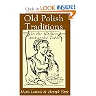 Old Polish Traditions in the Kitchen and at the Table (Hippocrene International Cookbook... by Maria Lemnis and Henryk Vitry