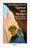 Gertrud und Michael - Auf den Spuren der Entf&uuml;hrer - ( Ab 12 J.) - Hans-Peter von Peschke