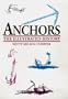 Anchors: The Illustrated History