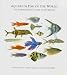 Aquarium Fish of the World: The Comprehensive Guide to 650 Species
